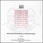 Tchaikovsky: The Complete Symphonies & Piano Concertos