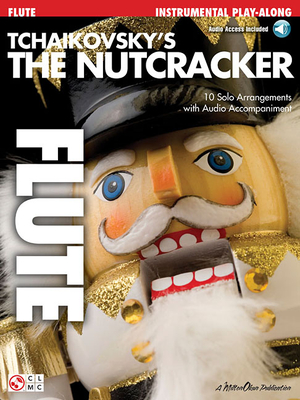 Tchaikovsky's the Nutcracker - Instrumental Play-Along for Flute (Book/Online Audio) - Tchaikovsky, Pyotr Il'yich (Composer)