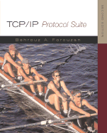 TCP/IP Protocol Suite - Forouzan, Behrouz A, and Fegan, Sophia Chung, and Fourouzan, Behrouz A