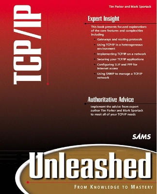 TCP/IP Unleashed - Shah, Raven, and Parker, Tim