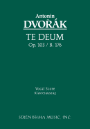Te Deum, Op.103: Vocal score