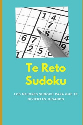 Te reto Sudoku - Hoyos, Carlos