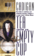 Tea from an Empty Cup - Cadigan, Pat