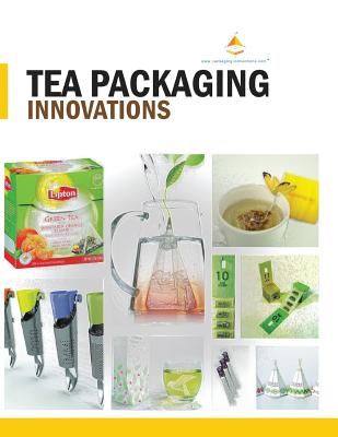 Tea Packaging Innovations - Goyal, Sandeep Kumar