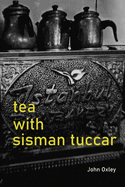 Tea with Sisman Tuccar