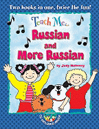 Teach Me... Russian & More Russian: A Musical Journey Through the Day -- New Edition