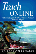 Teach Online: 10 Simple Steps to Get Your R Sum Noticed and Land the Job