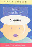 Teach Your Baby Spanish - Doman, Glenn, and Doman, Janet, and Penton Overseas Inc (Creator)