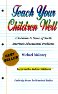 Teach Your Children Well: A Solution to Some of North America's Educational Problems