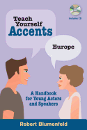 Teach Yourself Accents: Europe: A Handbook for Young Actors and Speakers