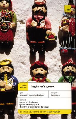 Teach Yourself Beginner's Greek Package (Book + 2cds) - Matsukas, Aristarhos, and Matsukas Aristarhos