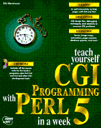 Teach Yourself CGI Programming with Perl 5 in a Week - Herrmann, Eric