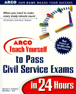 Teach Yourself Civil Service Exams in 24 Hours - Turlington, Shannon R