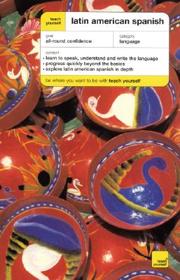 Teach Yourself Latin American Spanish Complete Course (Book Only) - Kattan-Ibarra, Juan