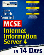 Teach Yourself MCSE Internet Information Server 4 in 14 Days - Wille, Christoph, and Sams Publishing, and High, Gerry