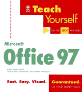 Teach Yourself Microsoft Office 97 - Underdahl, Brian, and Underdahl, Keith, and Wempen, Faithe, M.A.