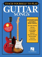 Teach Yourself to Play Guitar Songs: Crossroads & 9 More Blues Classics