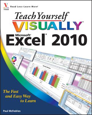 Teach Yourself Visually Excel 2010 - McFedries, Paul