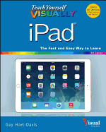 Teach Yourself Visually iPad: Covers IOS 8 and All Models of iPad, iPad Air, and iPad Mini