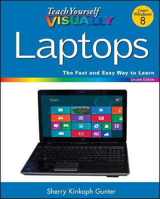 Teach Yourself Visually Laptops - Gunter, Sherry Kinkoph