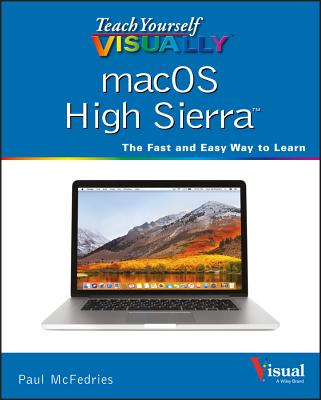 Teach Yourself Visually macOS High Sierra - McFedries, Paul
