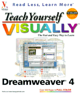 Teach Yourself Visually TM Dreamweaver. 4