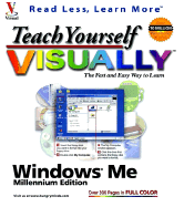 Teach Yourself Visually: Windows Millennium Edition