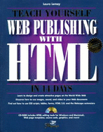 Teach Yourself Web Publishing with HTML in 14 Days: With CDROM - Sams Publishing, and Lemay, Laura