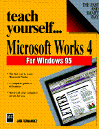 Teach Yourself... Works for Windows 95