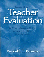 Teacher Evaluation: A Comprehensive Guide to New Directions and Practices