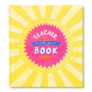 Teacher, I Made a Book for You