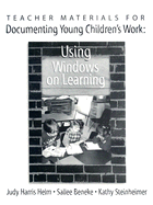 Teacher Materials for Documenting Young Children's Work - Helm, Judy Harris