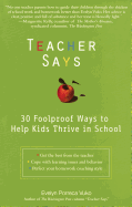 Teacher Says: 30 Foolproof Ways to Help Kids Thrive in School - Vuko, Evelyn Porreca