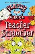 Teacher Screecher - Bently, Peter