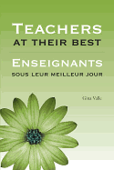 Teachers at Their Best Enseignants Sous Leur Meilleur Jour