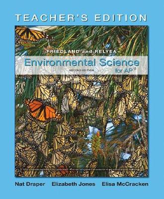 Teacher's Edition for Environmental Science for AP* - Friedland, Andrew, and Relyea, Rick