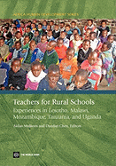 Teachers for Rural Schools: Experiences in Lesotho, Malawi, Mozambique, Tanzania, and Uganda