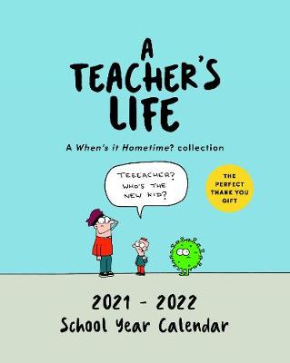 Teacher's Life Desk Calendar 2021 - 2022 - Cuffe, Colm