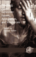 Teaching about Genocide: Issues, Approaches, and Resources (Hc)