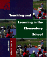 Teaching and Learning in the Elementary School