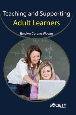 Teaching and Supporting Adult Learners - Wagan, Emelyn Cereno