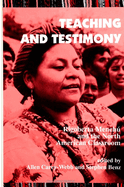 Teaching and Testimony: Rigoberta Menchu and the North American Classroom