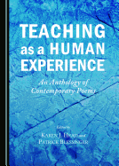Teaching as a Human Experience: An Anthology of Contemporary Poems