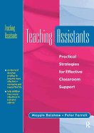 Teaching Assistants: Practical Strategies for Effective Classroom Support