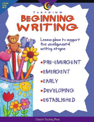 Teaching Beginning Writing - Hall, Karen (Editor), and Fitzpatrick, Jo