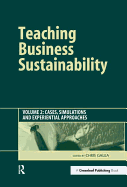 Teaching Business Sustainability Vol. 2: Cases, Simulations and Experiential Approaches