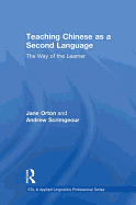 Teaching Chinese as a Second Language: The Way of the Learner