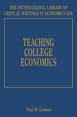 Teaching College Economics - Grimes, Paul W (Editor)