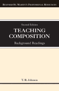 Teaching Composition: Background Readings