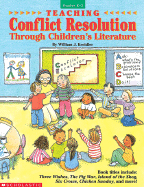 Teaching Conflict Resolution Through Children's Literature - Kreidler, William J, and Hale, James Graham